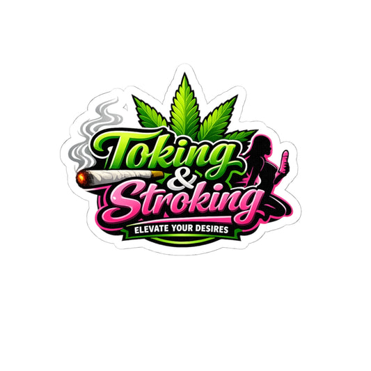 Tokin g & Stroking Kiss-Cut Sticker — Cannabis Leaf, Smoking Lifestyle Decal